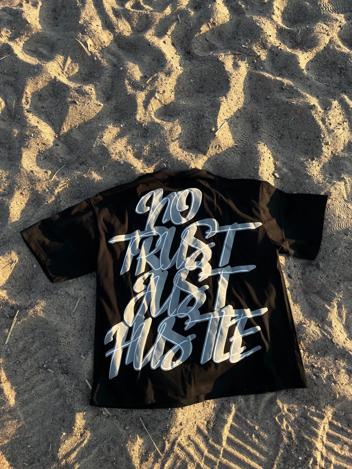 NO TRUST JUST HUSTLE BLACK T-SHIRT